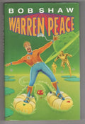 Warren Peace by Bob Shaw (First UK Edition) Gollancz File Copy