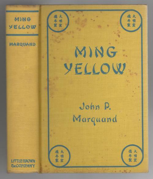 Ming Yellow by John P. Marquand First Edition