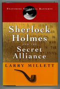 Sherlock Holmes and the Secret Alliance by Larry Millet 1st- High Grade