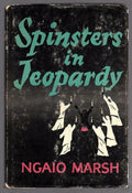 Spinsters in Jeopardy by Ngaio Marsh (Book Club Edition)