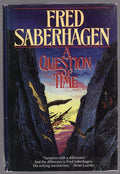 A Question of Time by Fred Saberhagen (First Edition)