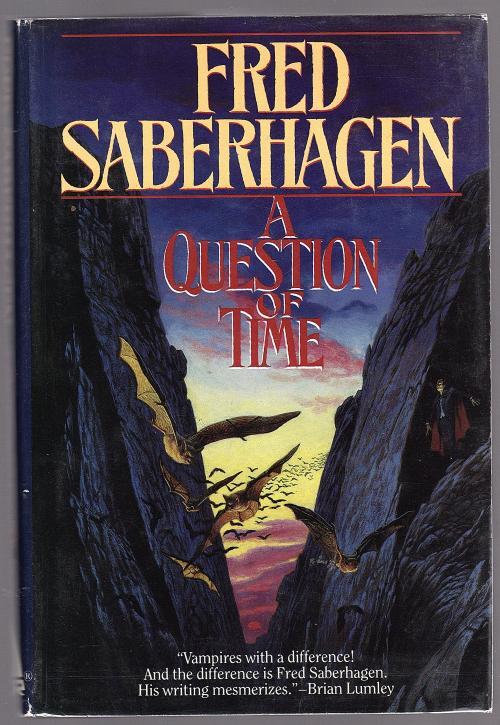 A Question of Time by Fred Saberhagen (First Edition)