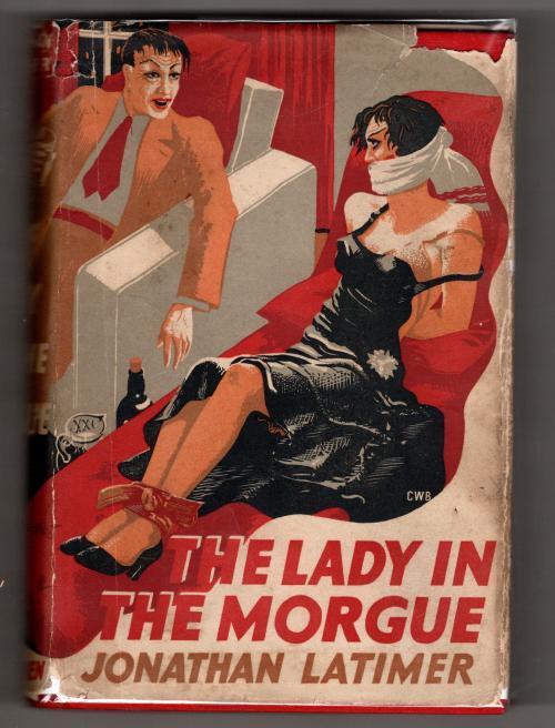 The Lady in the Morgue by Jonathan Latimer