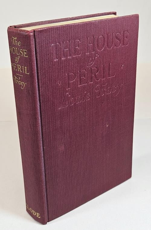 The House of Peril by Louis Tracy (First Edition)