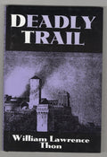Deadly Trail by William Lawrence Thon (First Edition) Review Copy
