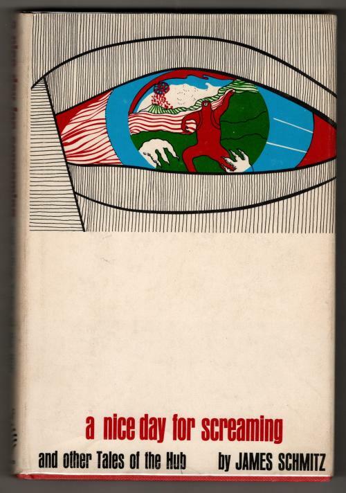 A Nice Day for Screaming by James Schmitz 1st Scarce