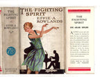 The Fighting Spirit by Effie Adelaide Rowlands (First Edition) Ward File Copy