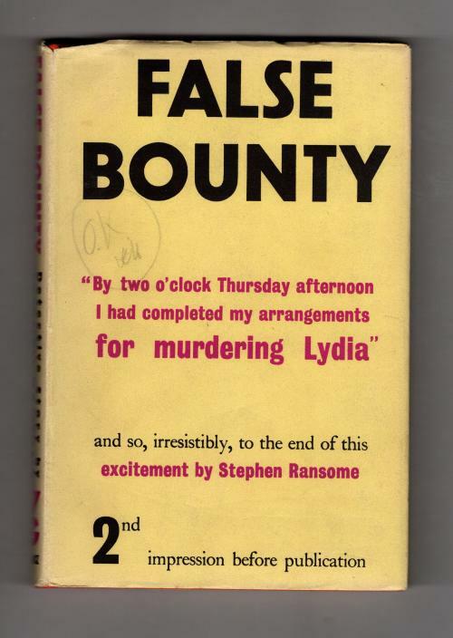 False Bounty by Stephen Ransome (First UK Edition) Gollancz File Copy