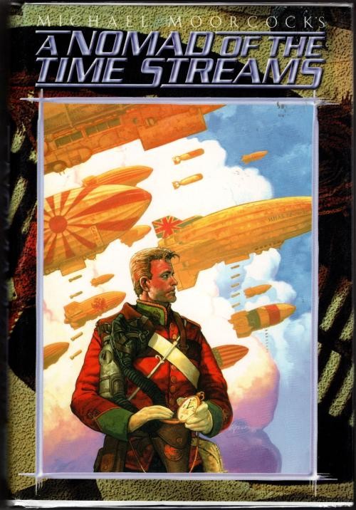 A Nomad of the Time Streams by Michael Moorcock (First Edition)