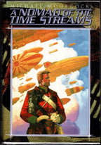 A Nomad of the Time Streams by Michael Moorcock (First Edition)