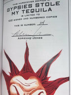 Gypsies Stole My Tequila by Adrienne Jones (Limited) Signed