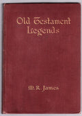 Old Testament Legends by M.R. James (First Edition)