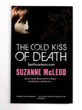 The Cold Kiss of Death by Suzanne McLeod (First UK Edition) File Copy