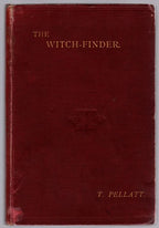 The Witch-Finder by T. Pellatt (First Edition) Signed