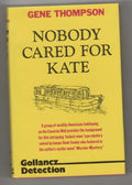 Nobody Cared for Kate by Gene Thompson (First UK Edition) Gollancz File Copy