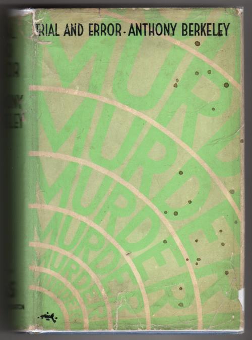Trial and Error by Anthony Berkeley (First Edition)
