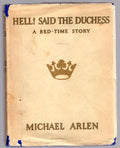 Hell! Said the Duchess by Michael Arlen (First Edition)