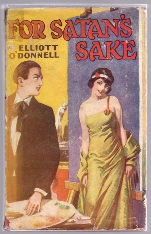 For Satan's Sake by Elliott O'Donnell (First Edition)