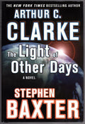 The Light of Other Days by Arthur C. Clarke (First Edition)