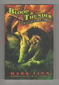 Blood & Thunder: The Life & Art of Robert E. Howard by Mark Finn 1st TP