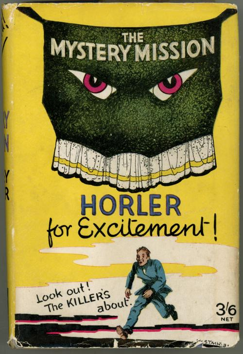 The Mystery Mission by Sydney Horler (First Edition)