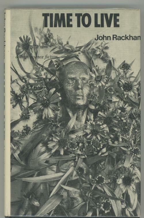 Time to Live by John Rackham (First Edition)