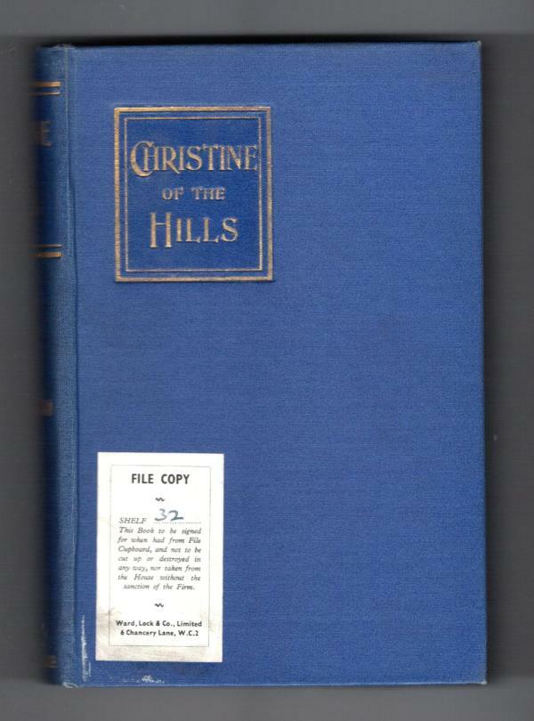Christine of the Hills by Max Pemberton (First Edition) Ward File Copy