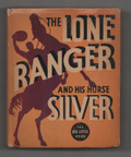 The Lone Ranger His Horse Silver by Alex Raymond Big Little Book #1181