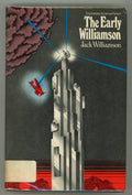The Early Williamson by Jack Williamson (First Edition) File Copy.