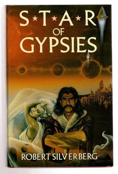 Star of Gypsies by Robert Silverberg (First Edition)(A File Copy)