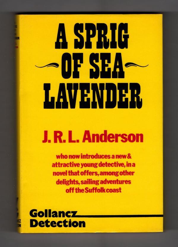 A Sprig of Sea Lavender by J.R.L. Anderson