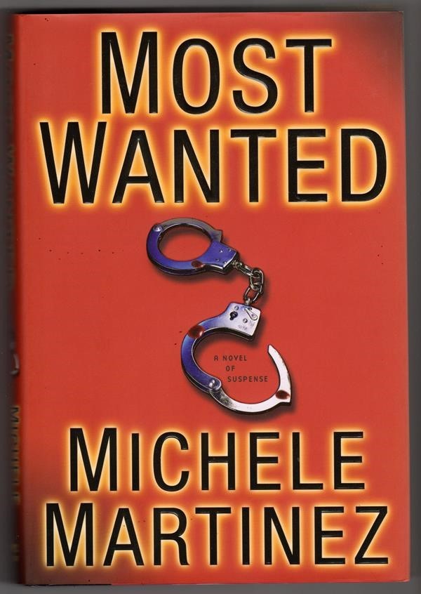 Most Wanted by Michele Martinez SIGNED 1st ed Debut novel
