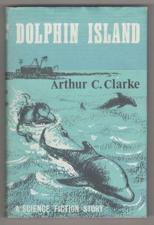 Dolphin Island by Arthur C. Clarke (First Edition) Gollancz File Copy