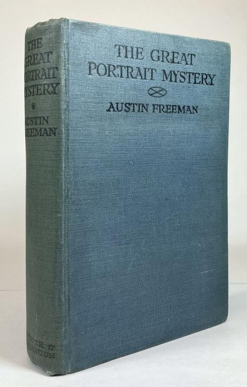 The Great Portrait Mystery by R. Austin Freeman (First Edition) 1918