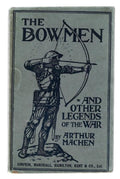 The Angels of Mons; The Bowmen by Arthur Machen (First Edition)