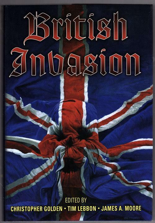 British Invasion by Christopher Golden (Limited Edition) Signed