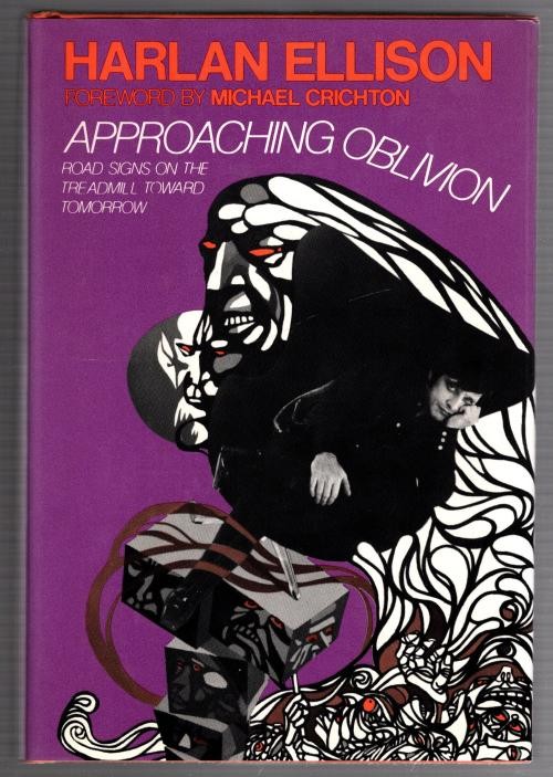 Approaching Oblivion by Harlan Ellison (First Edition) Signed
