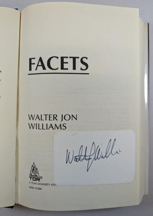Facets by Walter Jon Williams (First Edition) Signed