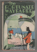 The Fortunate Wayfarer by E. Phillips Oppenheim (First Edition)