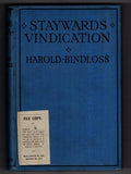 Stayward's Vindication by Harold Bindloss (First Edition) Rare Publisher's Copy