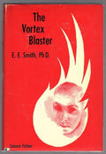 The Vortex Blaster by E. E. Smith (First Edition)