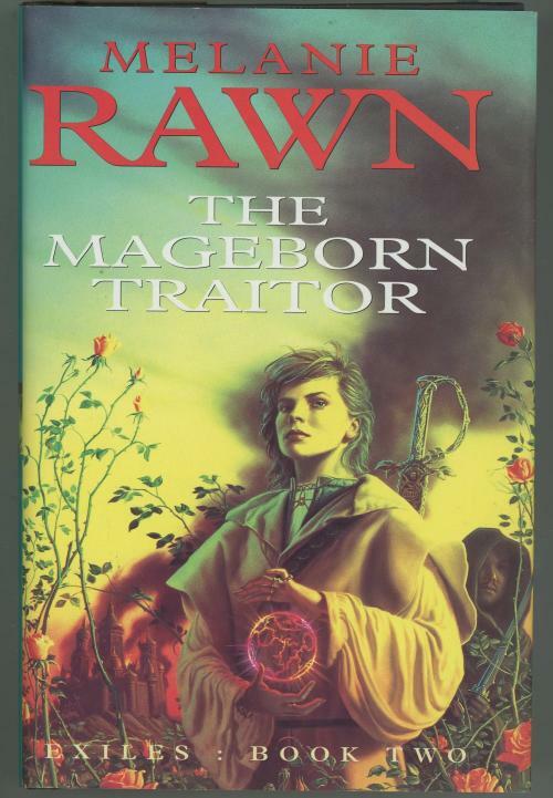 The Mageborn Traitor by Melanie Rawn