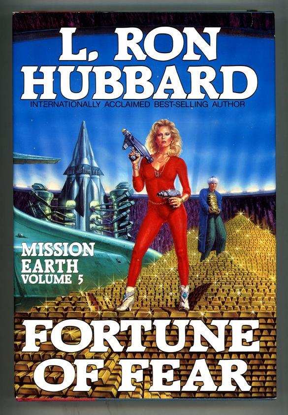 Fortune of Fear by L. Ron Hubbard (Mission Earth Series, Volume 5)- High Grade