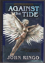 Against the Tide by John Ringo (First Edition)