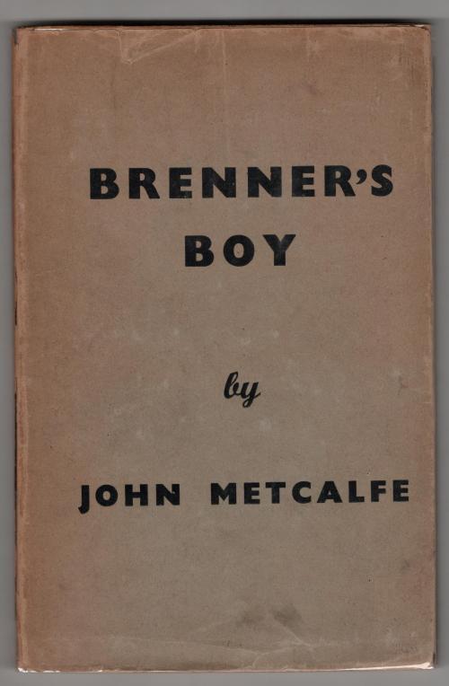 Brenner's Boy by John Metcalfe (First Edition)