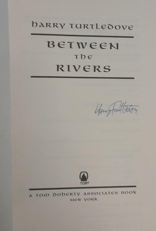 Between the Rivers by Harry Turtledove (First Edition) Signed