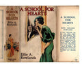 A School for Hearts by Effie Adelaide Rowlands (First Edition) Ward File Copy