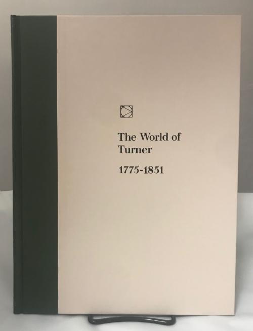 The World of Turner 1775-1851 by Diana Hirsh The Editors of Time-Life Books