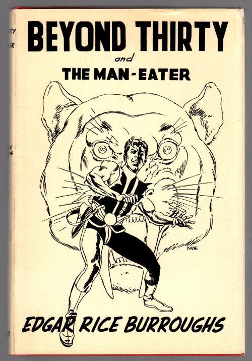 Beyond Thirty and The Man-Eater by Edgar Rice Burroughs (First) Limited