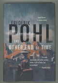 The Other End of Time by Frederik Pohl (First Edition) Signed